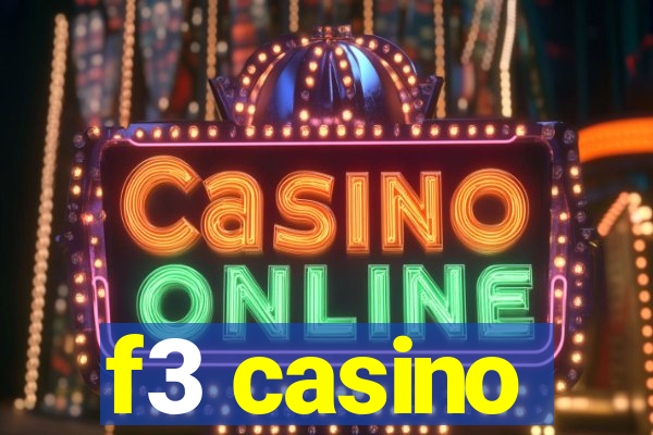 f3 casino