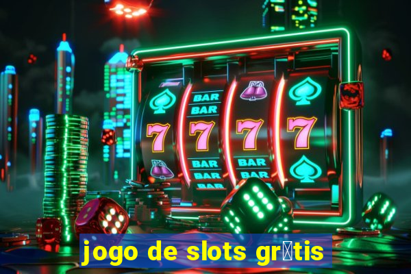 jogo de slots gr谩tis