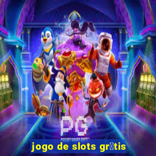 jogo de slots gr谩tis