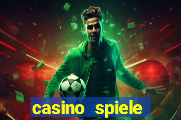 casino spiele echtes geld