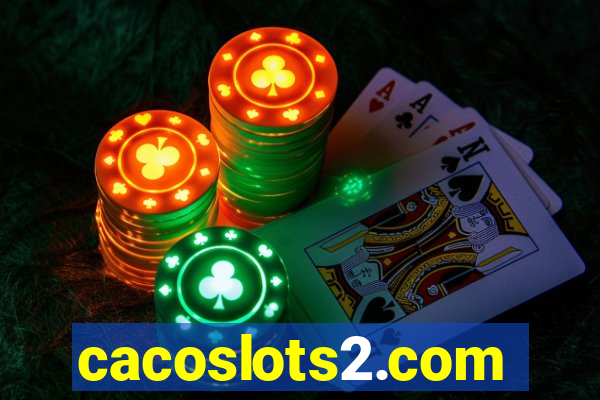 cacoslots2.com