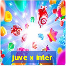 juve x inter