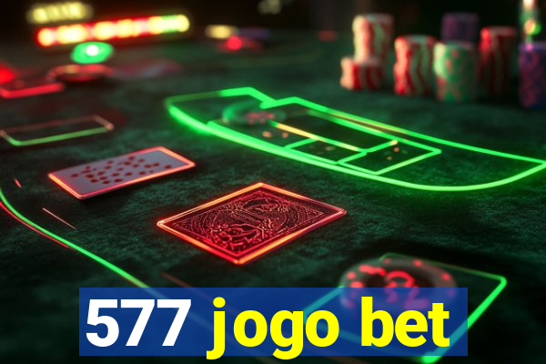 577 jogo bet