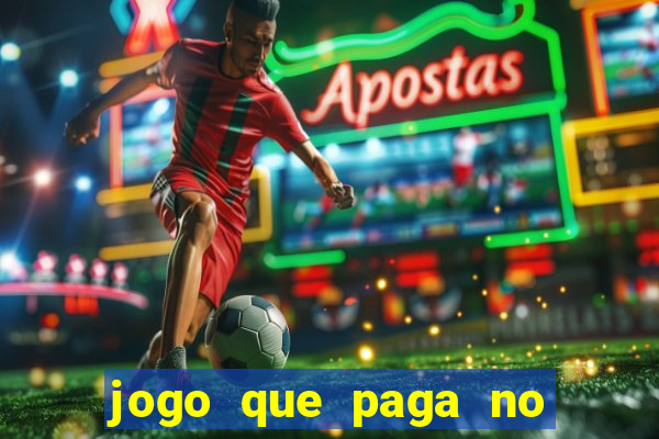 jogo que paga no cadastro sem deposito