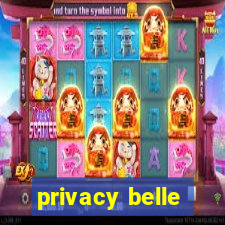 privacy belle