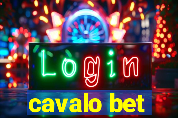 cavalo bet