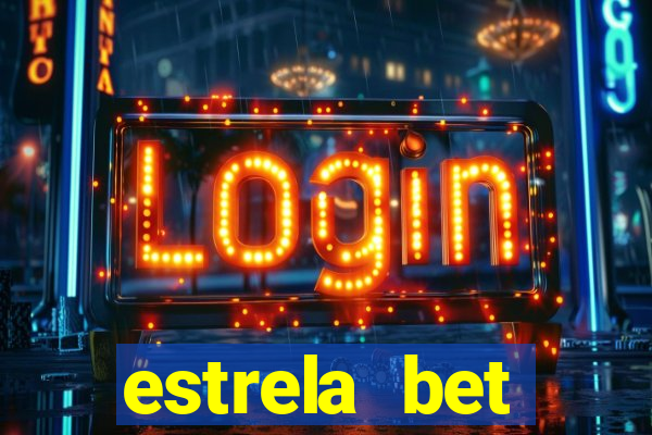 estrela bet download pc