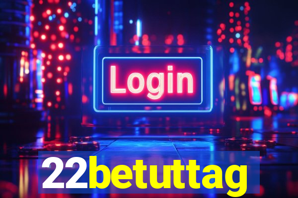 22betuttag