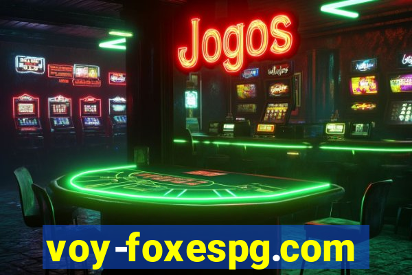 voy-foxespg.com