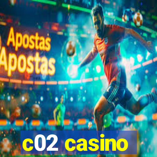 c02 casino