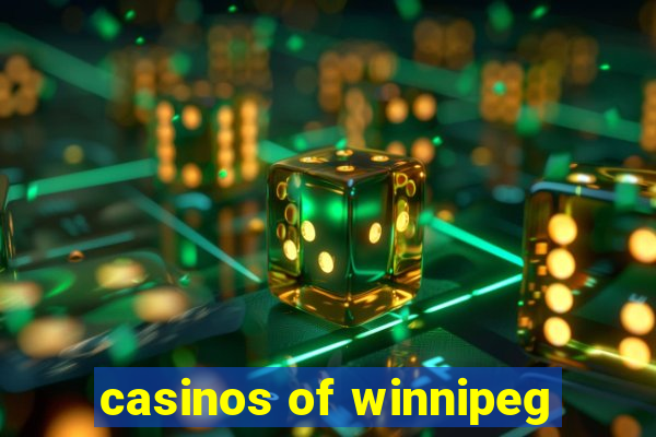 casinos of winnipeg