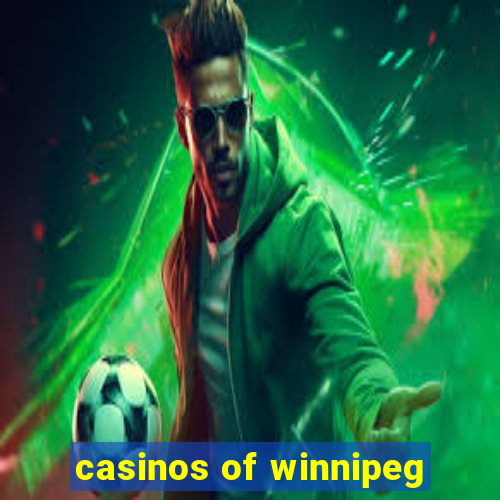 casinos of winnipeg