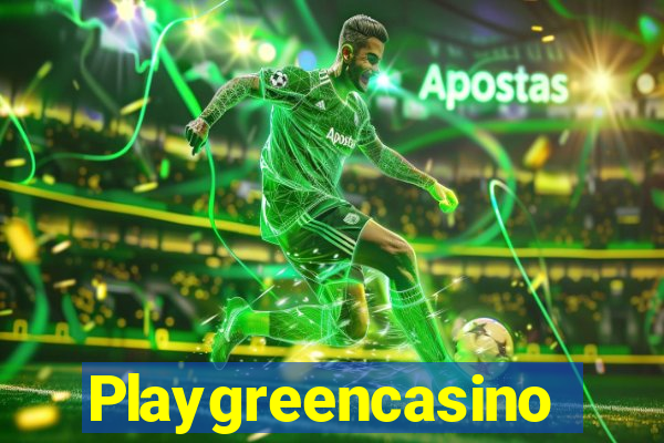 Playgreencasino