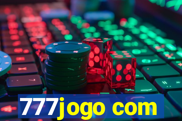 777jogo com