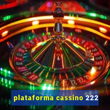 plataforma cassino 222