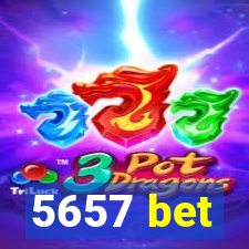 5657 bet