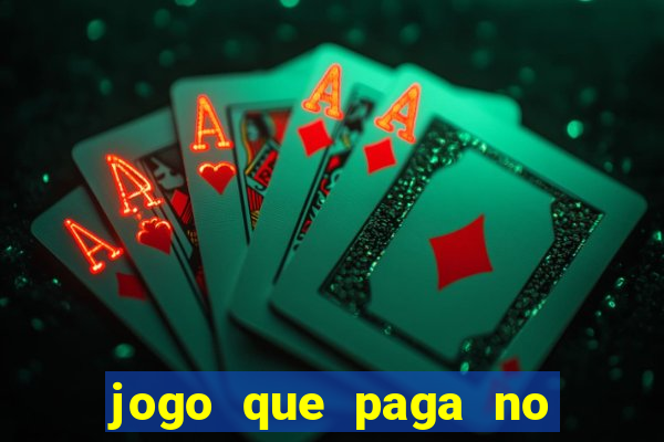 jogo que paga no pix sem depositar nada