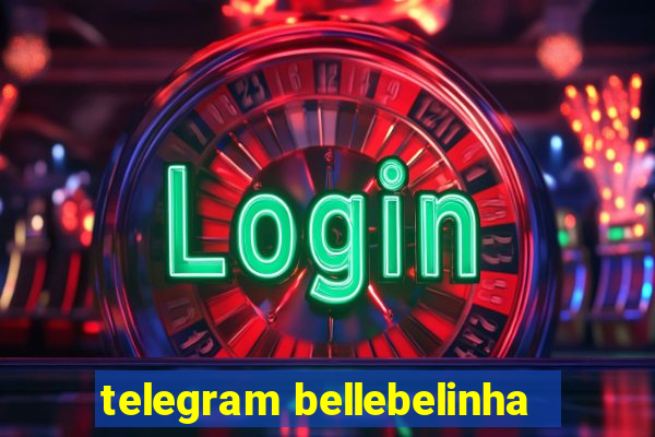 telegram bellebelinha