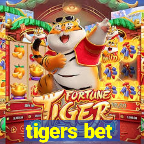 tigers bet