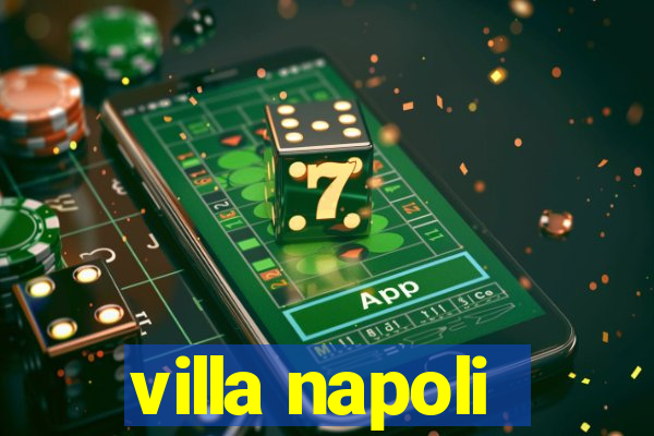 villa napoli