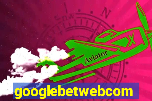 googlebetwebcom