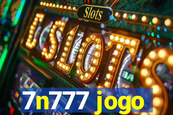 7n777 jogo