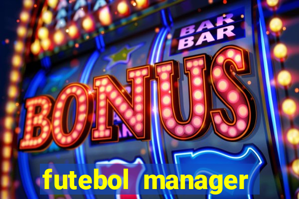 futebol manager offline para android