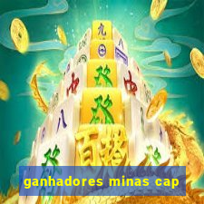 ganhadores minas cap