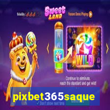 pixbet365saque