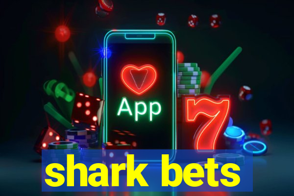 shark bets