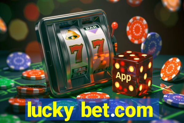 lucky bet.com