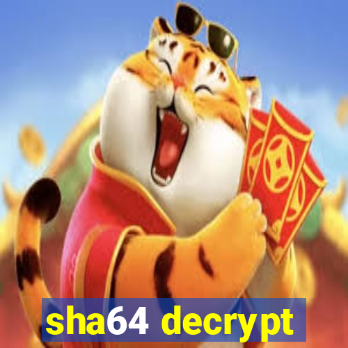 sha64 decrypt