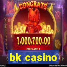 bk casino