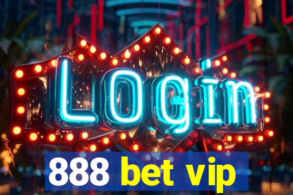 888 bet vip