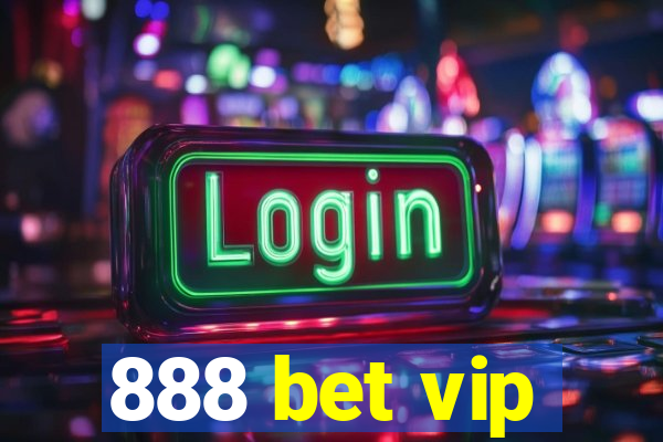 888 bet vip