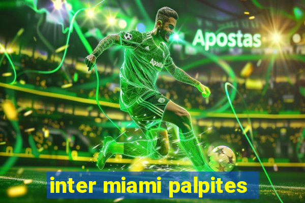 inter miami palpites