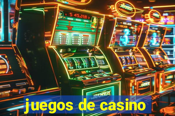 juegos de casino