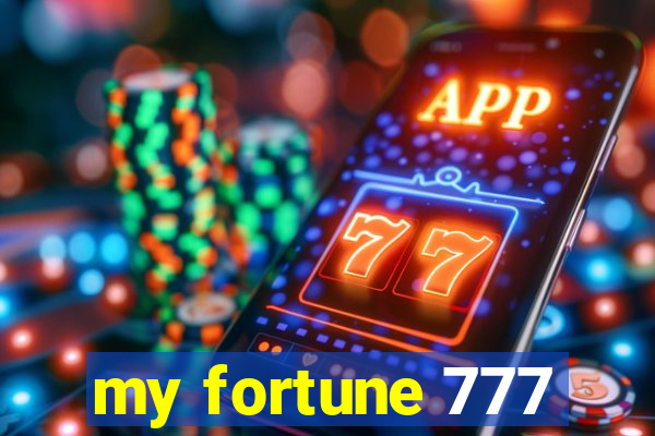 my fortune 777