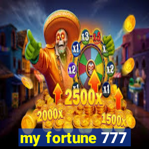 my fortune 777