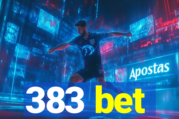 383 bet