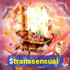 $transsensual