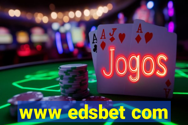 www edsbet com