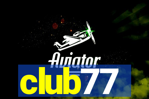 club77