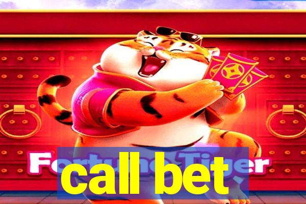 call bet