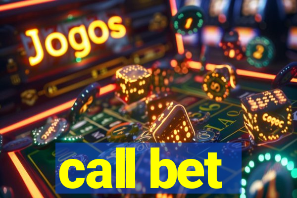 call bet