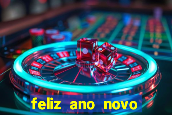 feliz ano novo amor frases curtas