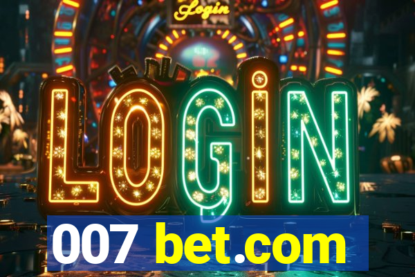 007 bet.com