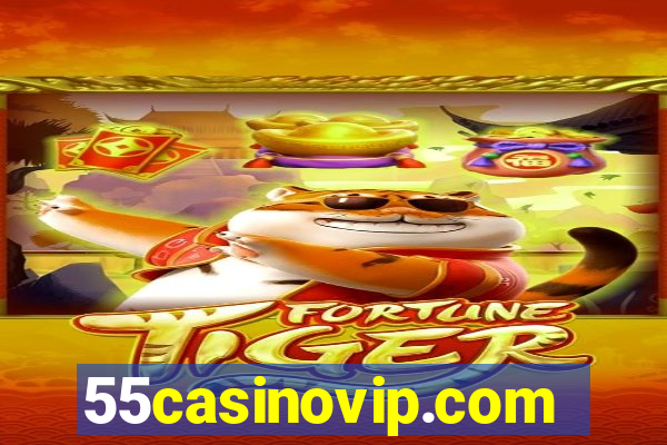 55casinovip.com