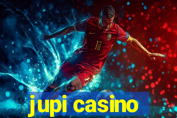 jupi casino