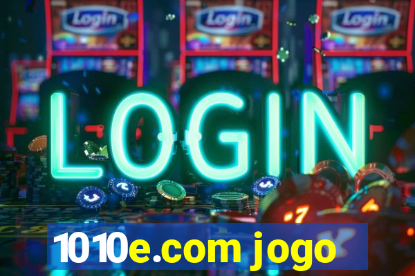 1010e.com jogo